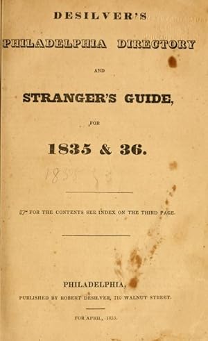 DESILVER'S PHILADELPHIA DIRECTORY AND STRANGER'S GUIDE, FOR 1835 & 36.