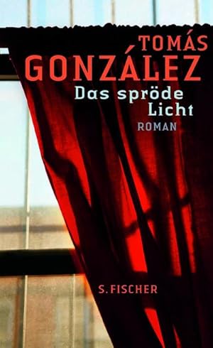 Imagen del vendedor de Das sprde Licht : Roman a la venta por AHA-BUCH GmbH