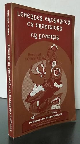 Légendes Croyances Et Traditions En Douaisis