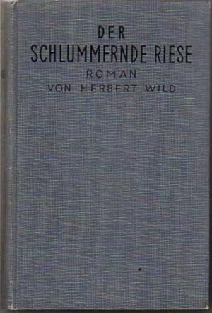 Seller image for Der schlummernde Riese. Roman for sale by Kultgut