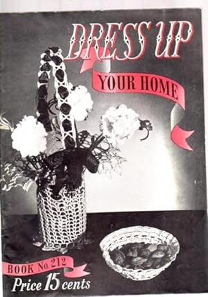 Dress Up Your Home Book No. 212 .Crocheted Doilies