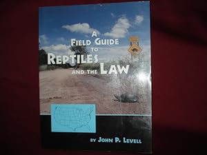 Seller image for A Field Guide to Reptiles and the Law. for sale by BookMine