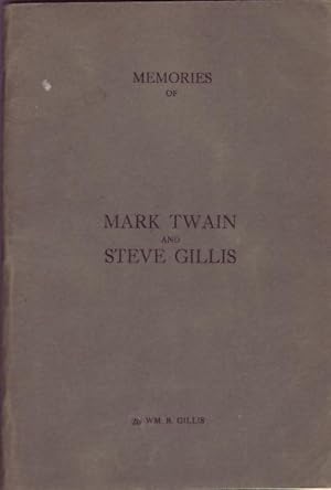 Seller image for Memories of Mark Twain and Steve Gillis. for sale by James M. Dourgarian, Bookman ABAA