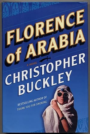 Bild des Verkufers fr Florence of Arabia zum Verkauf von Between the Covers-Rare Books, Inc. ABAA