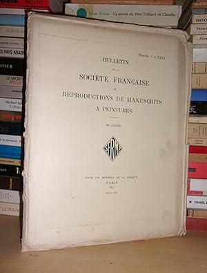 BULLETIN DE LA SOCIETE FRANCAISE DE REPRODUCTION DE MANUSCRITS A PEINTURES : 20e Année - Planches...