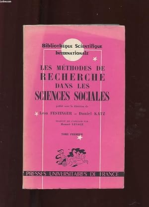 Bild des Verkufers fr LES METHODES DE RECHERCHES DANS LES SCIENCES SOCIALES. TOME PREMIER zum Verkauf von Le-Livre