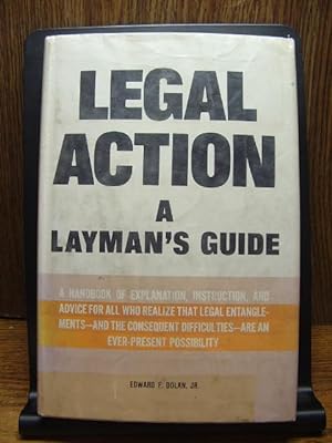 Seller image for LEGAL ACTION - A LAYMAN'S GUIDE for sale by The Book Abyss