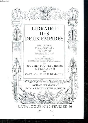 Bild des Verkufers fr CATALOGUE N 10 FEVRIER 1996. LIBRAIRIE DES DEUX EMPIRES A PARIS. zum Verkauf von Le-Livre