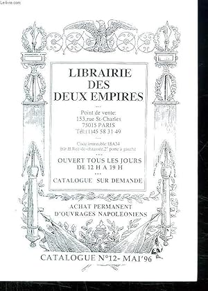 Bild des Verkufers fr CATALOGUE N 12 MAI 1996 DE LA LIBRAIRIE DES DEUX EMPIRES A PARIS. zum Verkauf von Le-Livre
