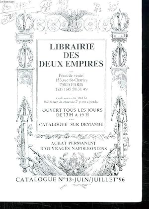 Bild des Verkufers fr CATALOGUE N 13 JUIN JUILLET 1996 DE LA LIBRAIRIE DES DEUX EMPIRES A PARIS. zum Verkauf von Le-Livre