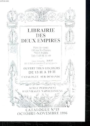 Seller image for CATALOGUE N 15 OCTOBRE NOVEMBRE 1996 DE LA LIBRAIRIE DES DEUX EMPIRES A PARIS. for sale by Le-Livre