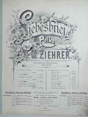 Image du vendeur pour Liebesbrief. Polka francaise. Op. 370. Fr Klavier zu 2 Hnden mit berlegter Singstimme / deutscher Text / hohe Lage. Worte von Franz Wagner (vollstndiger Text auf Titelrckseite). mis en vente par Antiquariat Tarter, Einzelunternehmen,