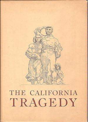 Immagine del venditore per THE CALIFORNIA TRAGEDY. venduto da Legacy Books