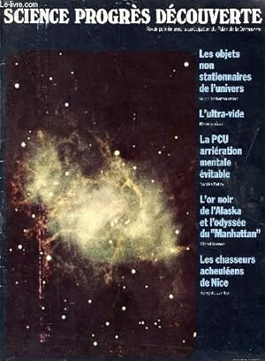 Seller image for SCIENCE PROGRES DECOUVERTE / N 3419 - MARS 1970 / LES OBJETS NON STATIONNAIRES DE L'UNIVERS / L'ULTRA-VIDE / LA PCU ARRIERATION MENRALE EVITABLE / L'OR NOIR DE L'ALASKA ET L'ODYSSEE DU "MANHATTAN" / LES CHASSEURS ACHEULIENS DE NICE . for sale by Le-Livre