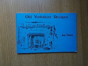 Bild des Verkufers fr Old Yorkshire Recipes zum Verkauf von J R Wright
