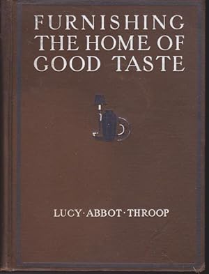 Bild des Verkufers fr Furnishing the Home of Good Taste zum Verkauf von Lazy Letters Books