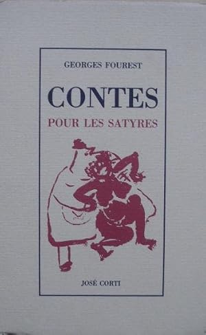 Imagen del vendedor de Contes pour les satyres. a la venta por Librairie les mains dans les poches