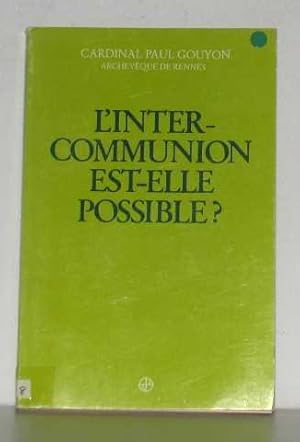 L'Intercommunion est-elle possible