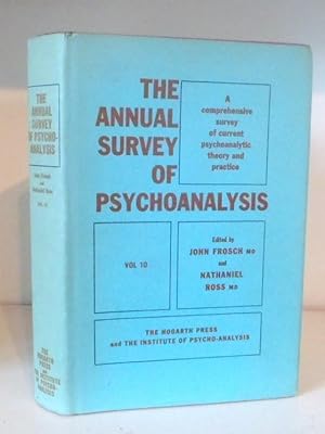 Seller image for The Annual Survey of Psychoanalysis.A Comprehensive Survey of Current Psychoanalytic Theory and Practice. Volume 10 for sale by BRIMSTONES