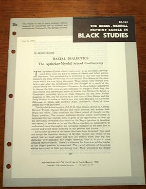 Imagen del vendedor de RACIAL DIALECTICS: THE APTHEKER-MYRDAL SCHOOL CONTROVERSY (Bobbs-Merrill Reprint Series in Black Studies: BC-161) a la venta por Cream Petal Goods