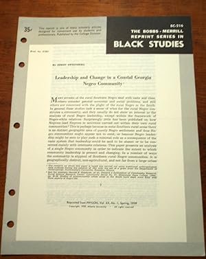 Immagine del venditore per LEADERSHIP AND CHANGE IN A COASTAL GEORGIA NEGRO COMMUNITY (Bobbs-Merrill Reprint Series in Black Studies: BC-216) venduto da Cream Petal Goods