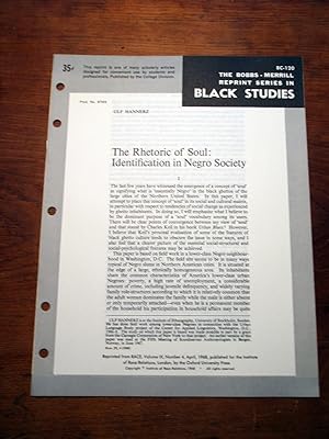 Imagen del vendedor de THE RHETORIC OF SOUL: IDENTIFICATION IN NEGRO SOCIETY (Bobbs-Merrill Reprint Series in Black Studies: BC-120) a la venta por Cream Petal Goods