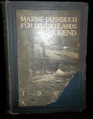 Bild des Verkufers fr Marine - Jahrbuch fr Deutschlands Jugend. 1909. zum Verkauf von ANTIQUARIAT Franke BRUDDENBOOKS