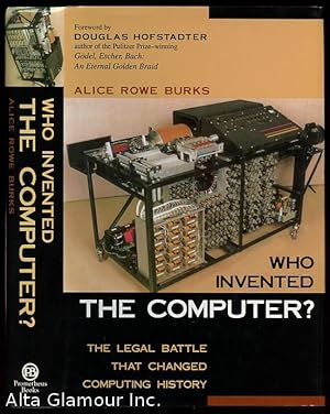 WHO INVENTED THE COMPUTER?; The Legal Battle that Changed Computing History