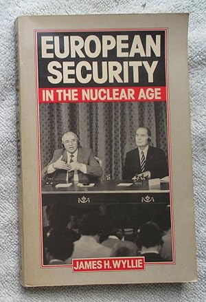 Imagen del vendedor de European Security in the Nuclear Age a la venta por Glenbower Books