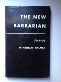 Image du vendeur pour The New Barbarian mis en vente par WellRead Books A.B.A.A.