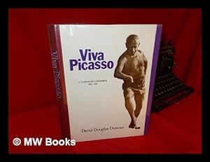 Seller image for Viva Picasso : Centennial Celebration 1881-1981 / David Douglas Duncan for sale by MW Books