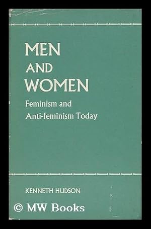 Seller image for Men and Women : Feminism and Anti-Feminism Today for sale by MW Books