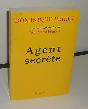 Image du vendeur pour Agent secrte, Paris, Fayard, 1995. mis en vente par Mesnard - Comptoir du Livre Ancien