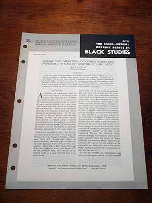 Seller image for RACIAL DISCRIMINATION AND NEGRO LEADERSHIP PROBLEMBS: THE CASE OF "NORTHERN COMMUNITY" (Bobbs-Merrill Reprint Series in Black Studies: BC-34) for sale by Cream Petal Goods