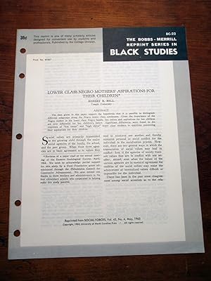 Image du vendeur pour LOWER CLASS NEGRO MOTHERS' ASPIRATIONS FOR THEIR CHILDREN (Bobbs-Merrill Reprint Series in Black Studies: BC-22) mis en vente par Cream Petal Goods