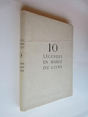 Dix Legendes en Marge du Livre