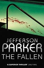 Seller image for Parker, T. Jefferson | Fallen, The | Signed 1st Edition Thus UK Trade Paper Book for sale by VJ Books