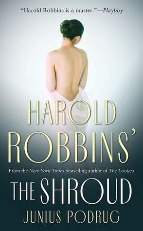 Bild des Verkufers fr Podrug, Junius & Robbins, Harold | Shroud, The | Signed First Edition Copy zum Verkauf von VJ Books