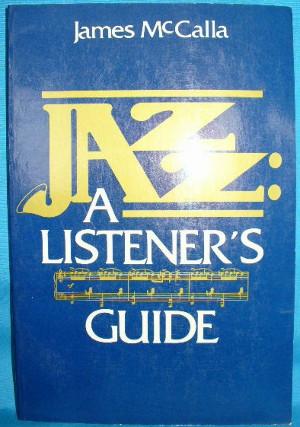 Jazz: A Listener's Guide