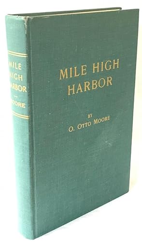 Seller image for Mile High Harbor for sale by Clausen Books, RMABA