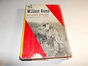 Seller image for The Wildest Game for sale by Paradise Found Books