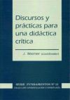 Imagen del vendedor de Discursos y prcticas para una didctica crtica a la venta por AG Library