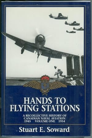 Seller image for Hands to Flying Stations; A Recollective History of Canadian Naval Aviation for sale by Ainsworth Books ( IOBA)