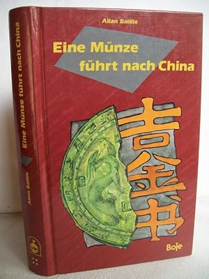 Bild des Verkufers fr Eine Mnze fhrt nach China. Dt. von Marianne Vittinghoff zum Verkauf von Antiquariat Bler