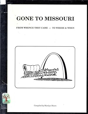 Gone to Missouri: From Whence They Came to Where and When