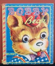 Bobby Bear, (A Bonnie Blinky Book )