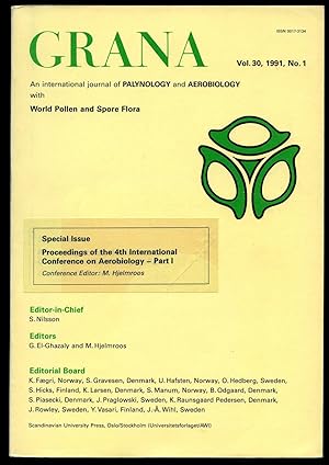 Seller image for Grana; An International Journal of Palynology and Aerobiology with World Pollen and Spore Flora Volume 30, 1991. No. 1 Proceedings of the 4th International Conference on Aerobiology Part 1 for sale by Little Stour Books PBFA Member