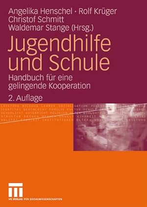 Seller image for Jugendhilfe und Schule : Handbuch fr eine gelingende Kooperation for sale by AHA-BUCH GmbH