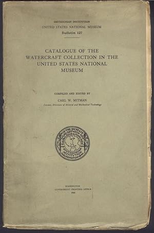 Imagen del vendedor de CATALOGUE of the Watercraft Collection in the United States National Museum a la venta por Carnegie Hill Books