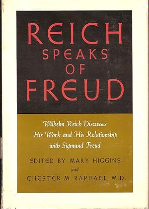 Seller image for REICH SPEAKS OF FREUD. WILHELM REICH DISCUSSES HIS WORK AND HIS RELATIONSHIP WITH SIGMUND FREUD. for sale by Legacy Books